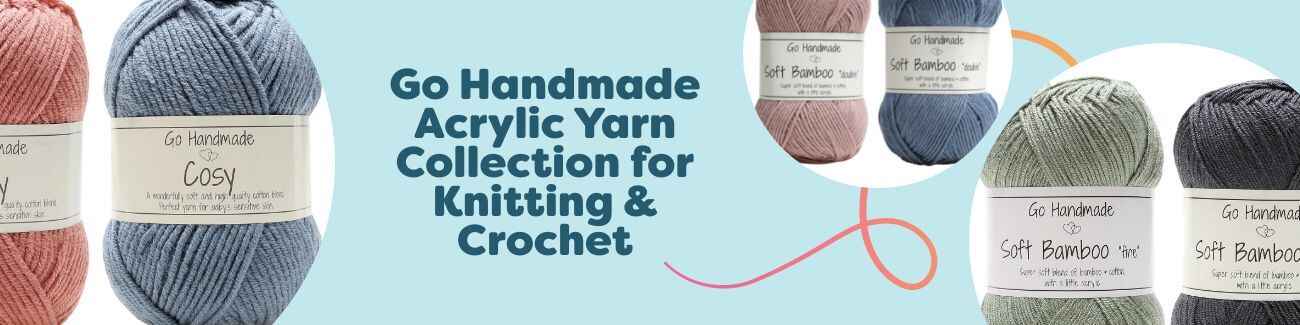 Go Handmade Acrylic Yarn Collection for Knitting & Crochet