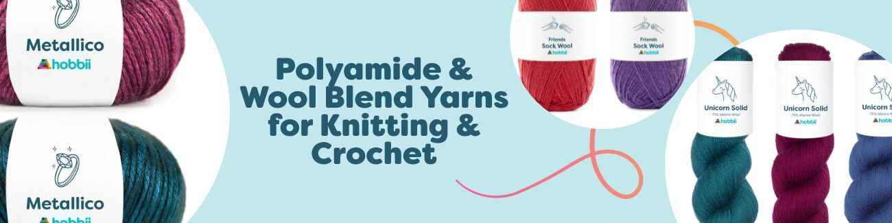 Polyamide & Wool Blend Yarns for Knitting & Crochet