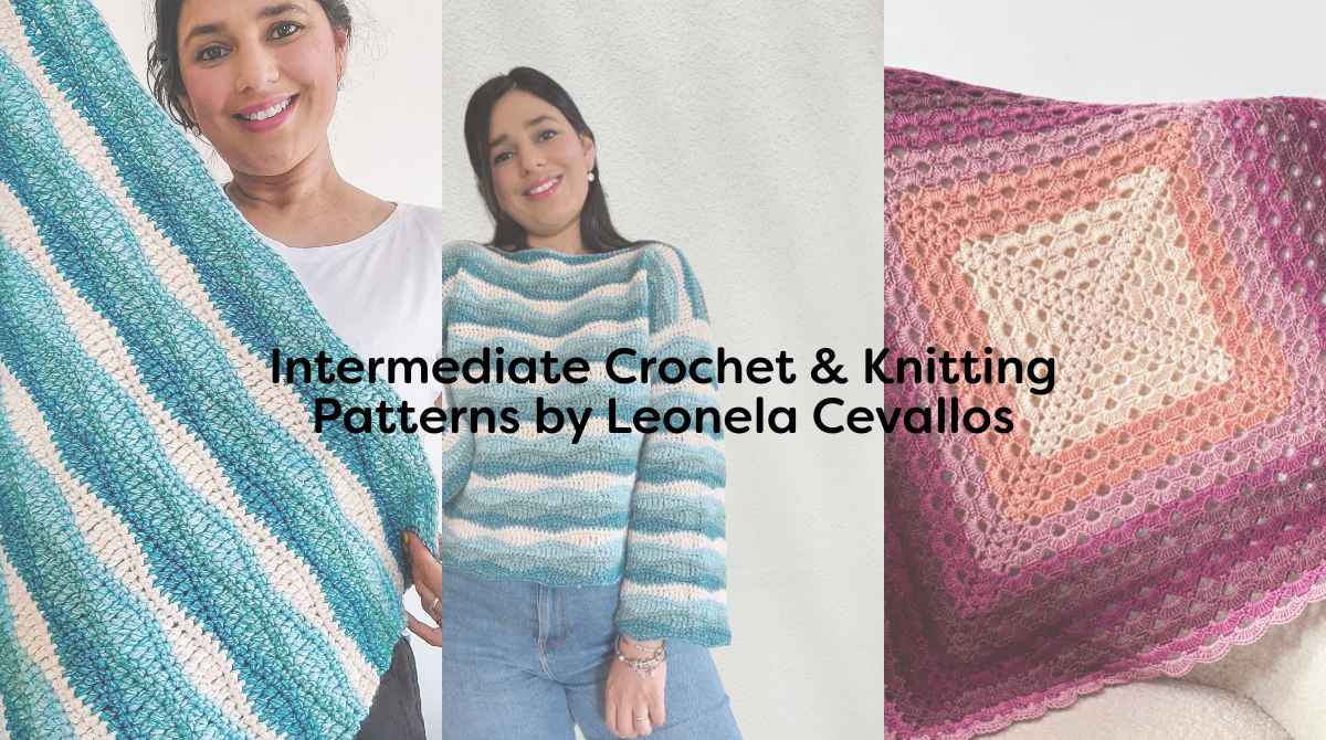 Intermediate Crochet & Knitting Patterns by Leonela Cevallos