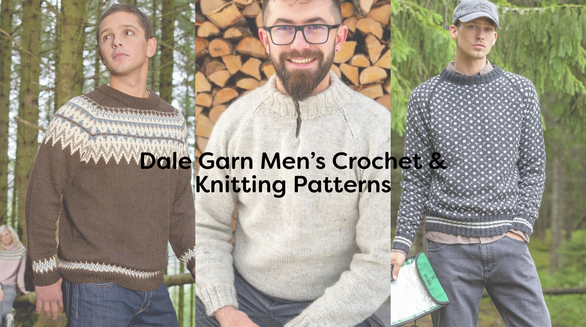 Dale Garn Men’s Crochet & Knitting Patterns