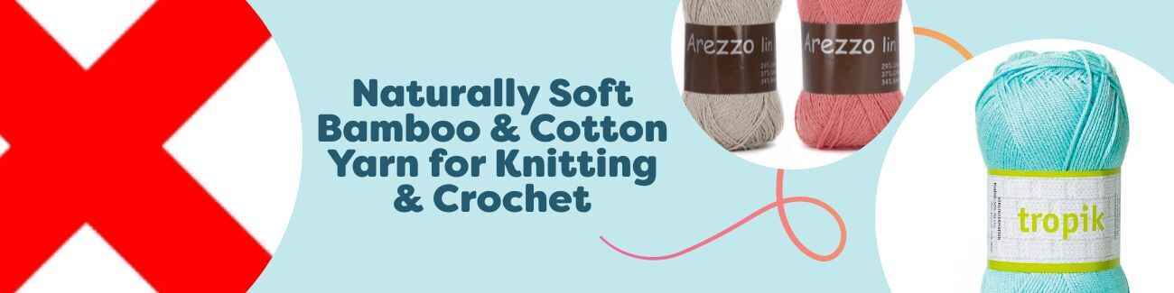 Naturally Soft Bamboo & Cotton Yarn for Knitting & Crochet
