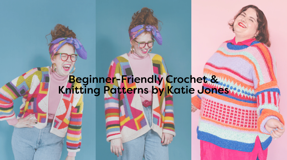 Beginner-Friendly Crochet & Knitting Patterns by Katie Jones