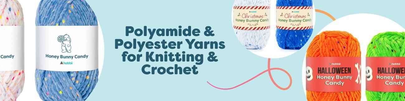 Polyamide & Polyester Yarns for Knitting & Crochet