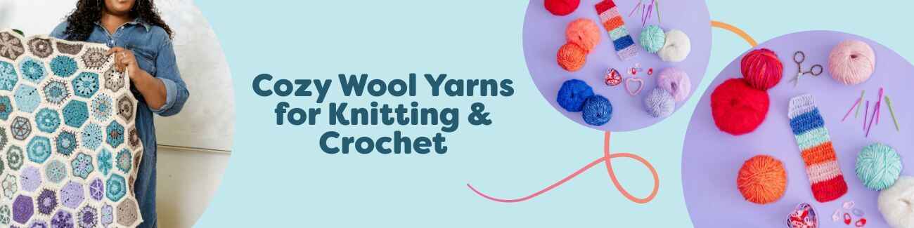 Cozy Wool Yarns for Knitting & Crochet