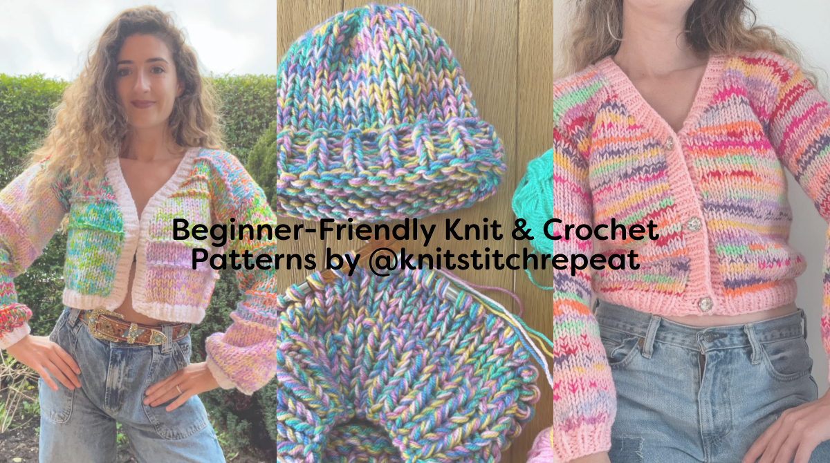Beginner-Friendly Knit & Crochet Patterns by @knitstitchrepeat