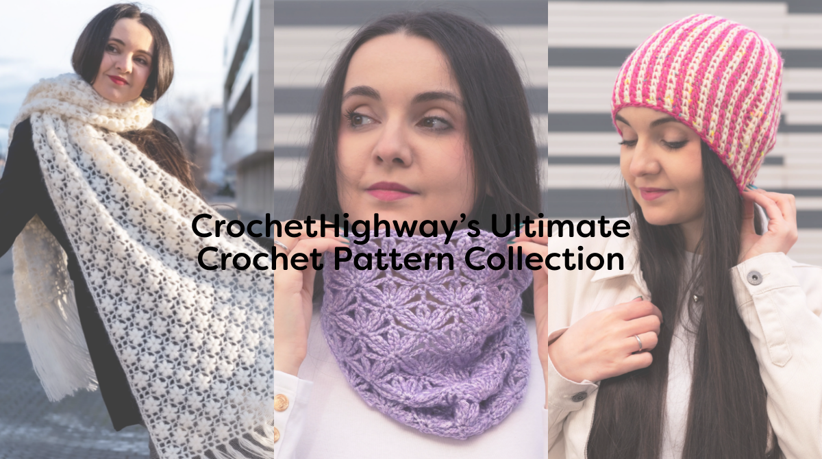 CrochetHighway’s Ultimate Crochet Pattern Collection