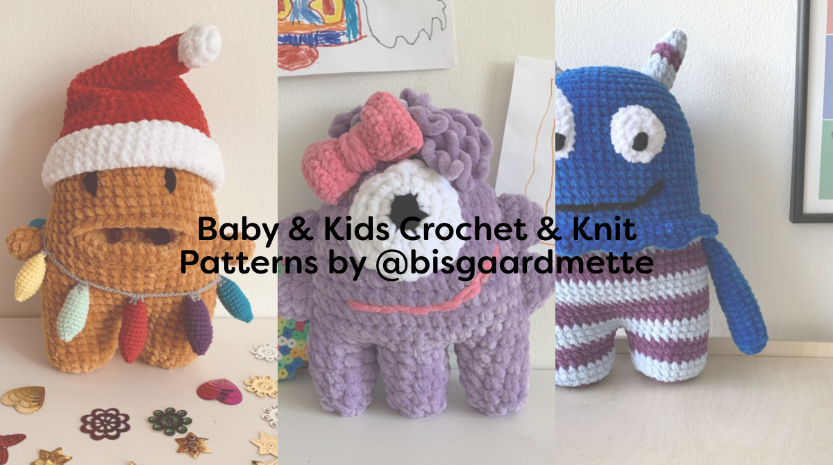 Baby & Kids Crochet & Knit Patterns by @bisgaardmette
