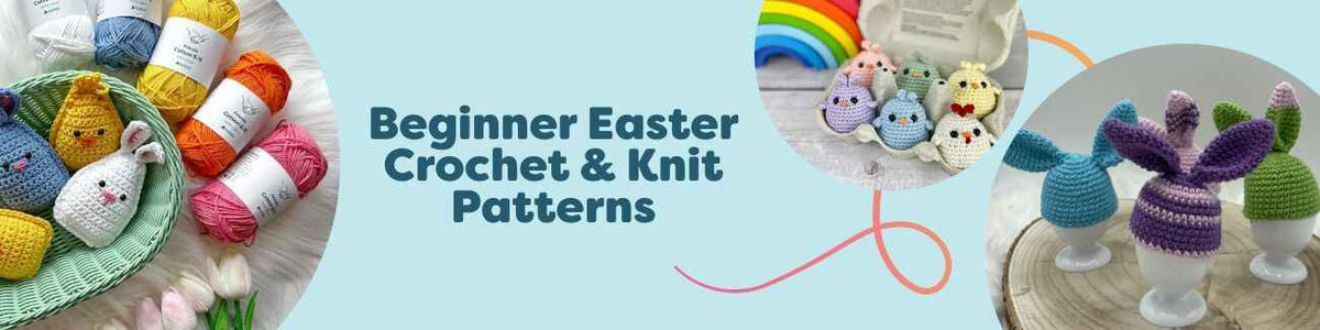 Beginner Easter Crochet & Knit Patterns