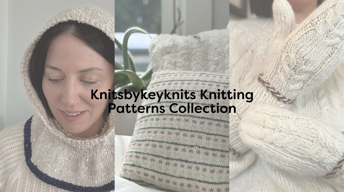 Knitsbykeyknits Knitting Patterns Collection