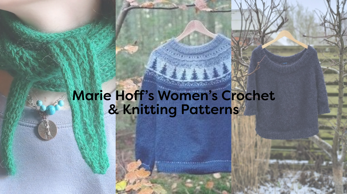Marie Hoff’s Women’s Crochet & Knitting Patterns