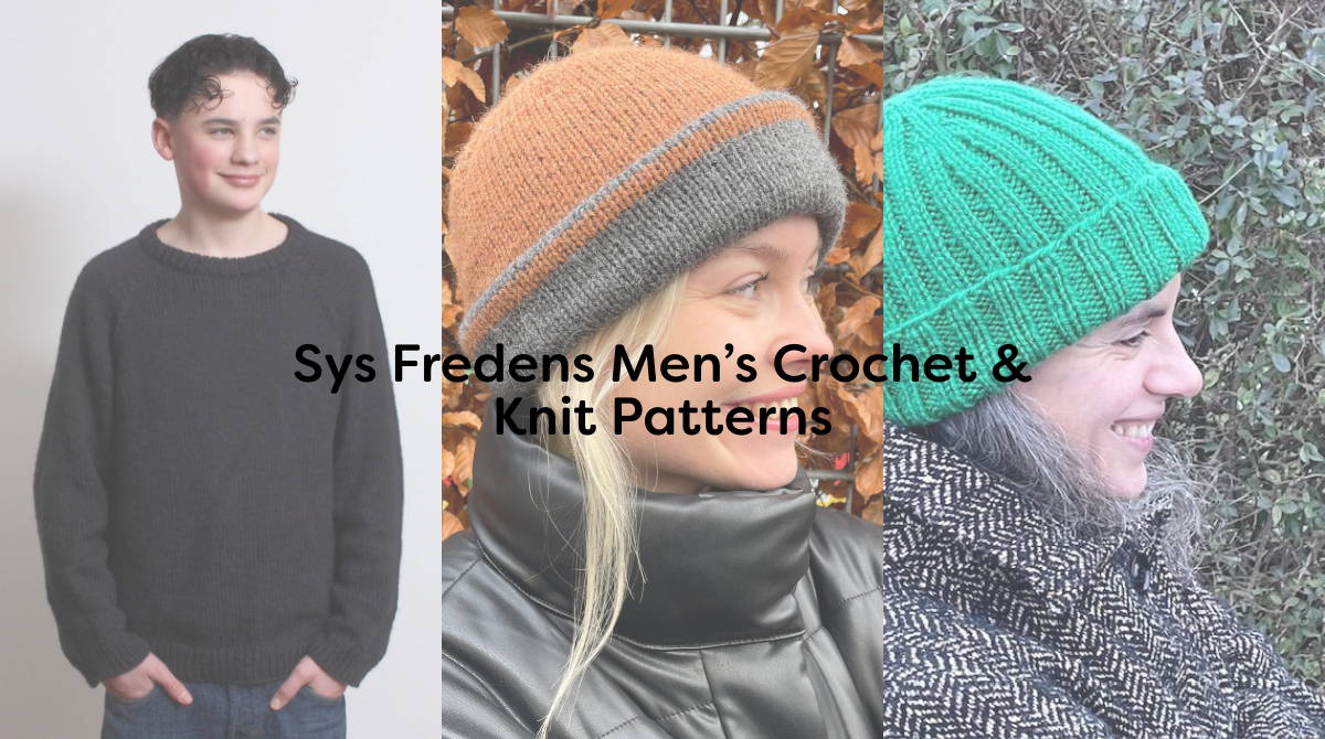 Sys Fredens Men’s Crochet & Knit Patterns
