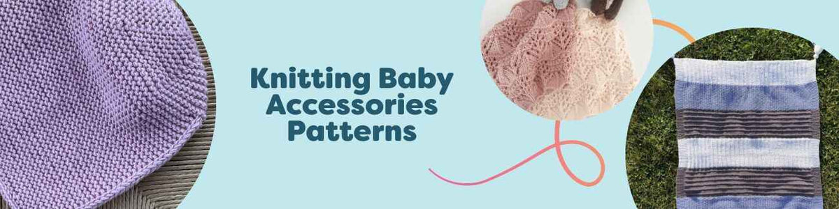 Knitting Baby Accessories Patterns