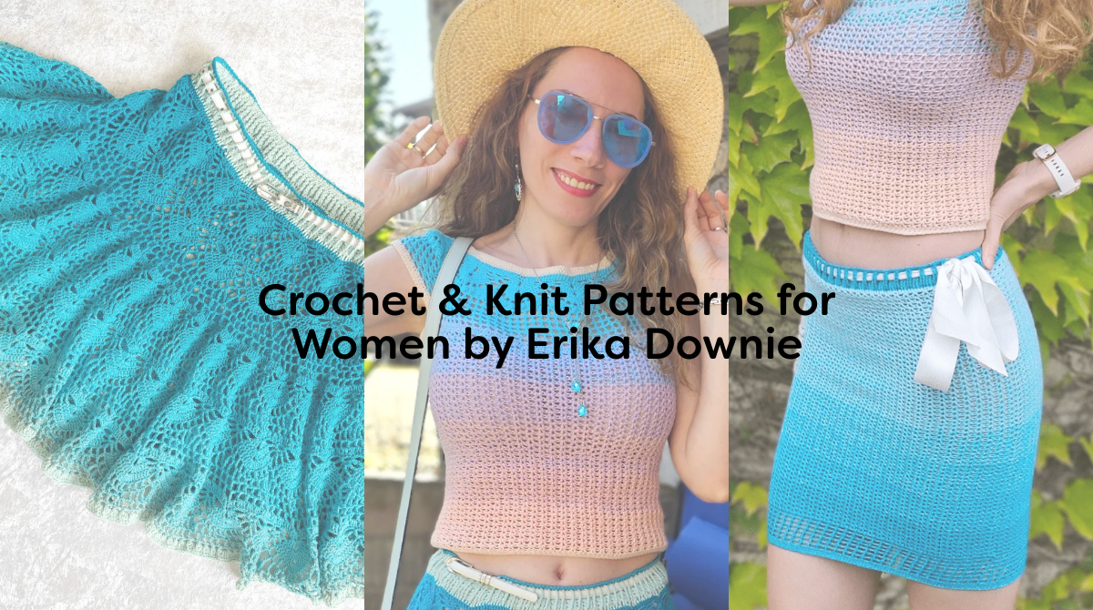 Crochet & Knit Patterns for Women by Erika Downie