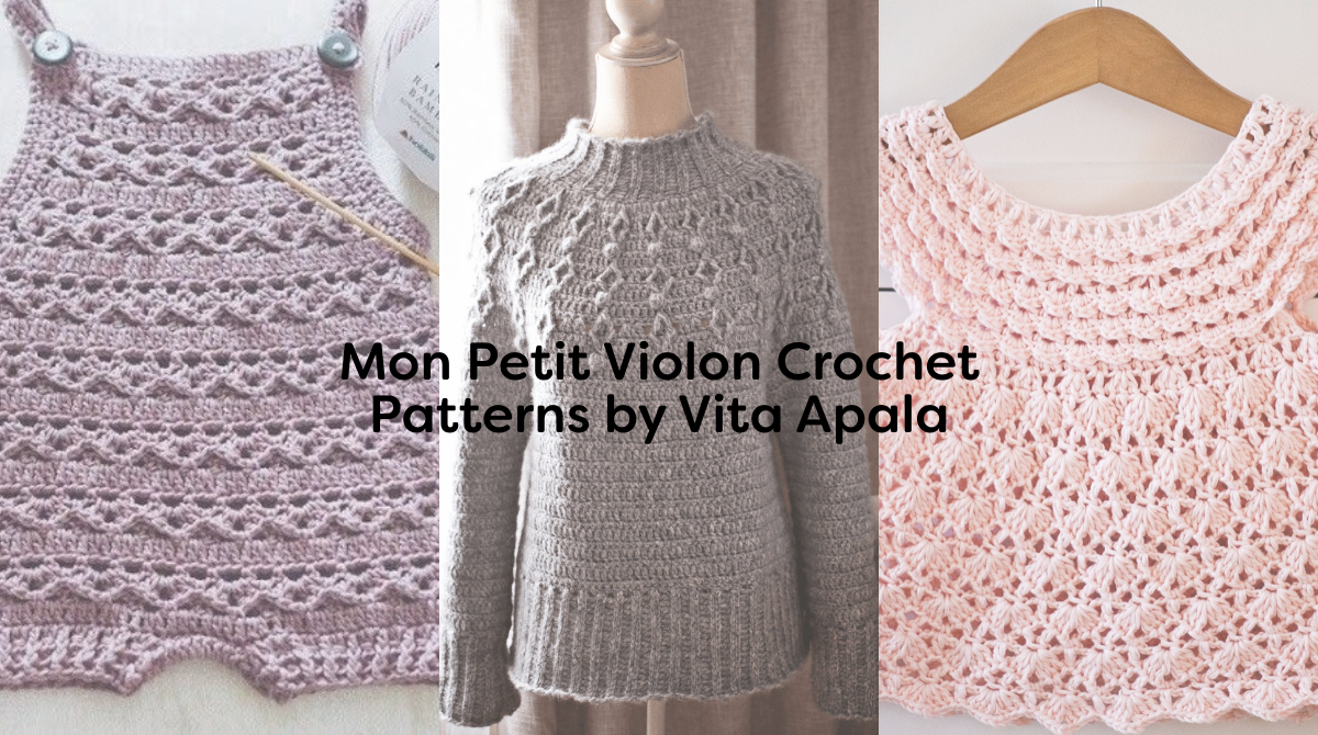 Mon Petit Violon Crochet Patterns by Vita Apala