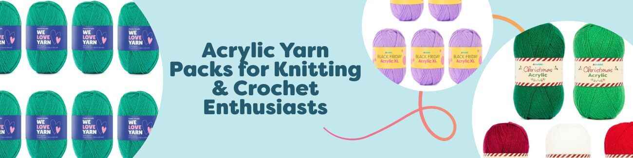 Acrylic Yarn Packs for Knitting & Crochet Enthusiasts