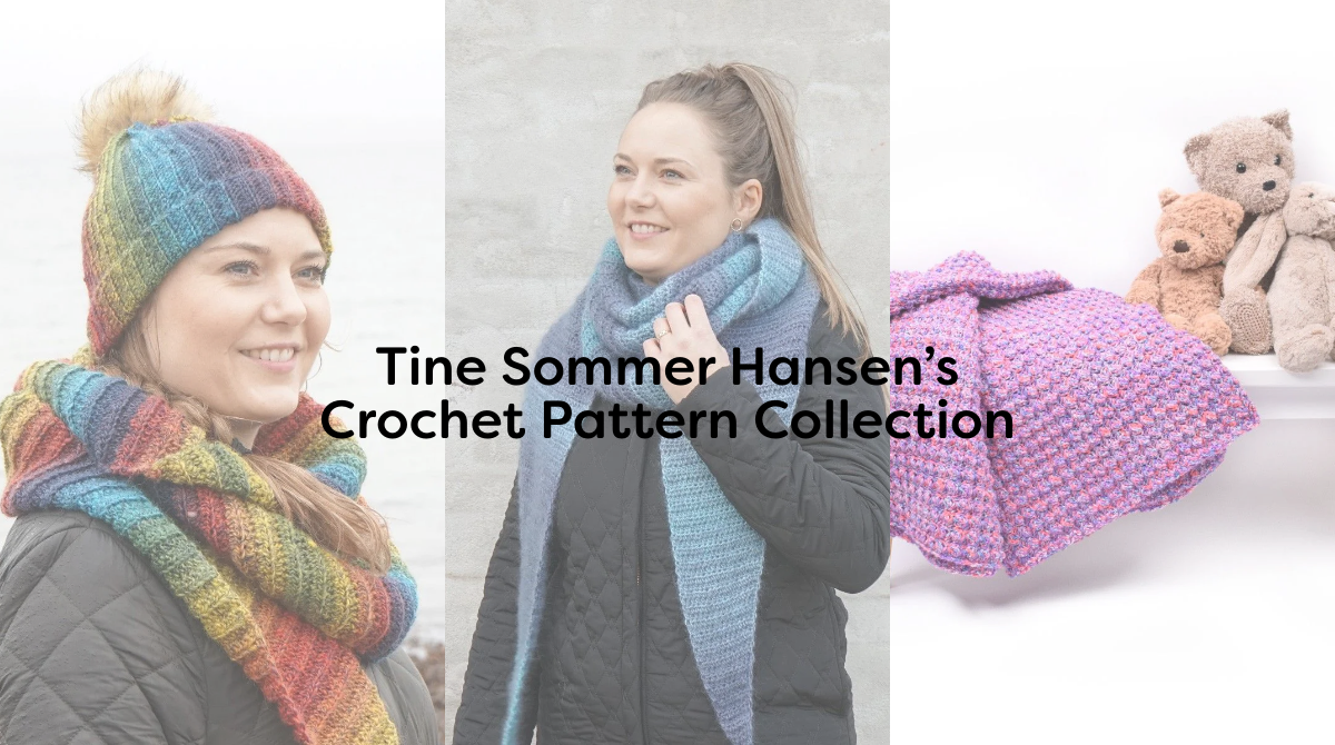 Tine Sommer Hansen’s Crochet Pattern Collection