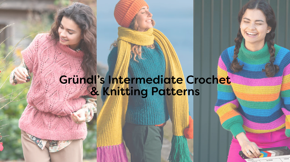 Gründl’s Intermediate Crochet & Knitting Patterns