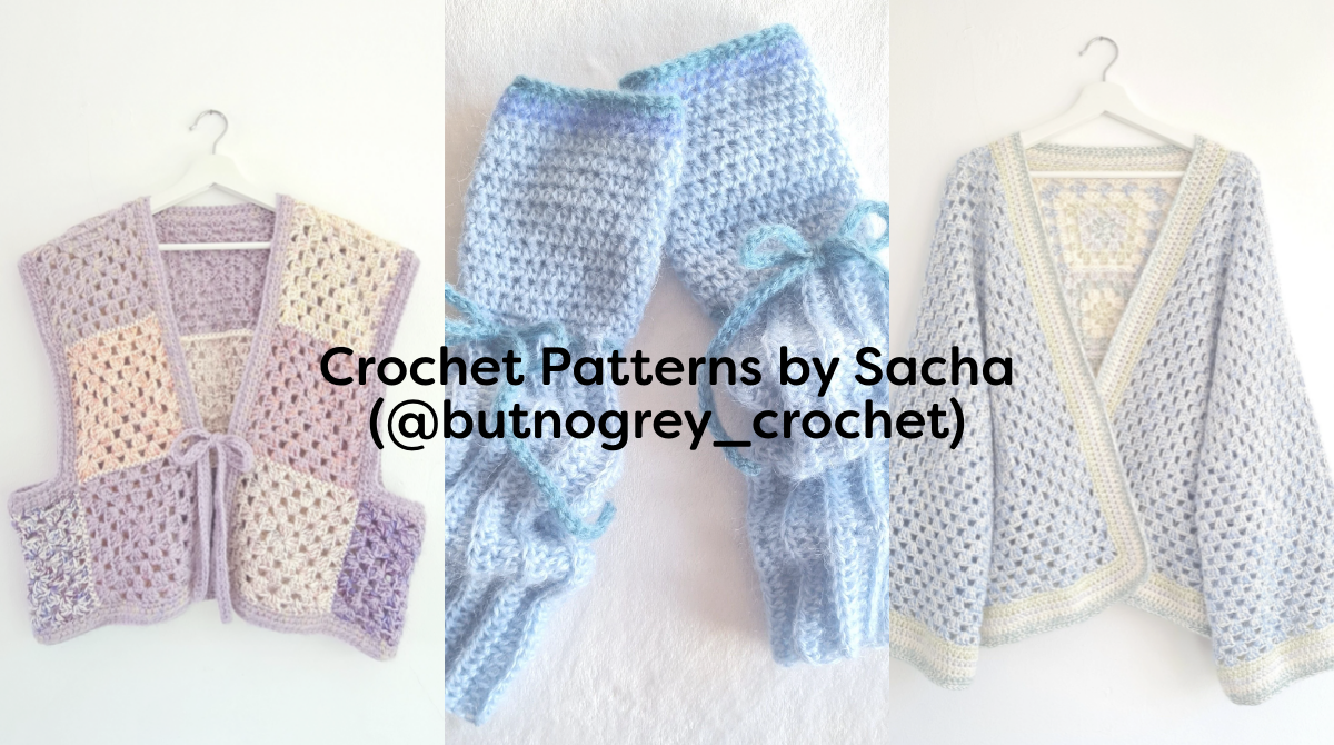 Crochet Patterns by Sacha (@butnogrey_crochet)