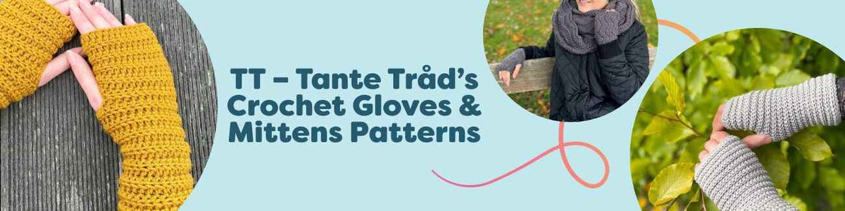 TT – Tante Tråd’s Crochet Gloves & Mittens Patterns