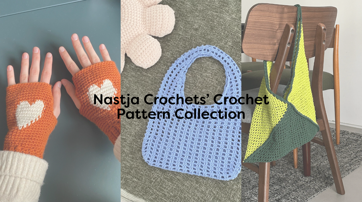 Nastja Crochets’ Crochet Pattern Collection