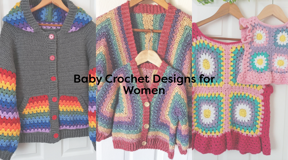 Baby Crochet Designs for Women