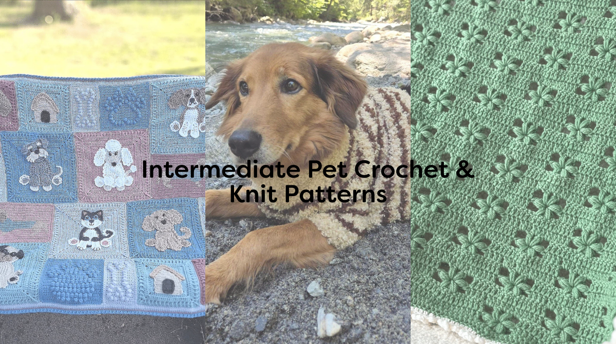 Intermediate Pet Crochet & Knit Patterns