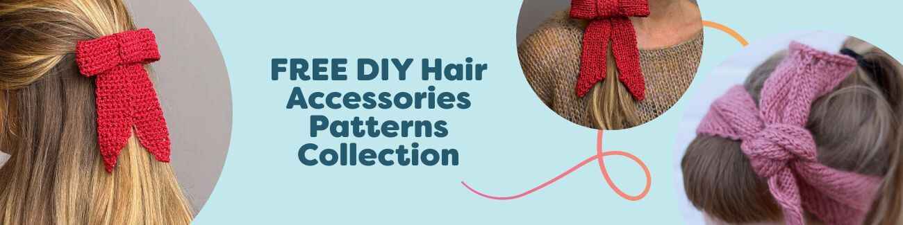 FREE DIY Hair Accessories Patterns Collection