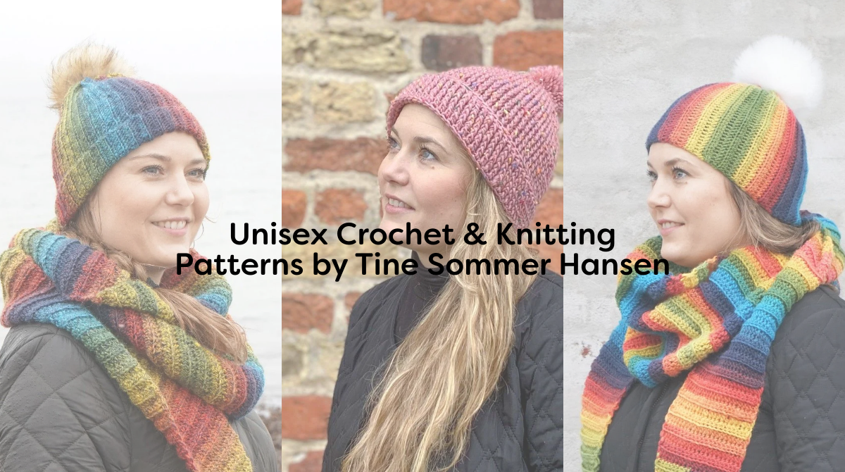 Unisex Crochet & Knitting Patterns by Tine Sommer Hansen