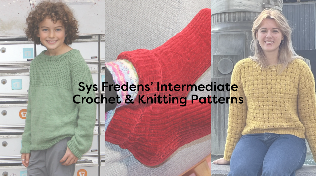 Sys Fredens’ Intermediate Crochet & Knitting Patterns