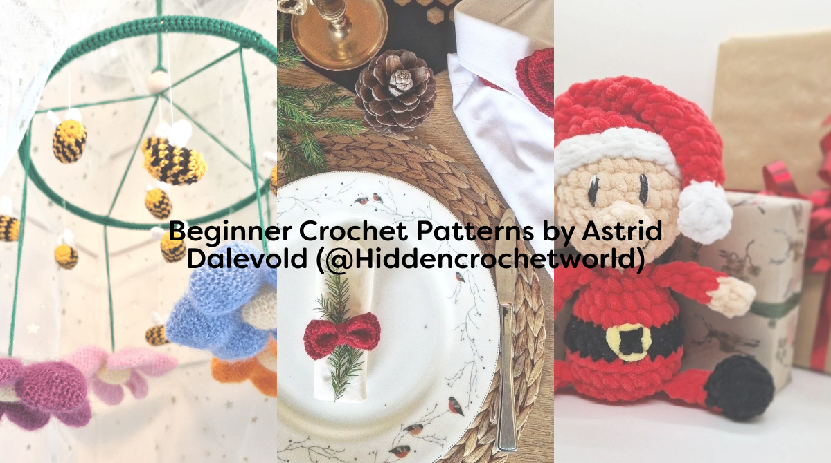 Beginner Crochet Patterns by Astrid Dalevold (@Hiddencrochetworld)