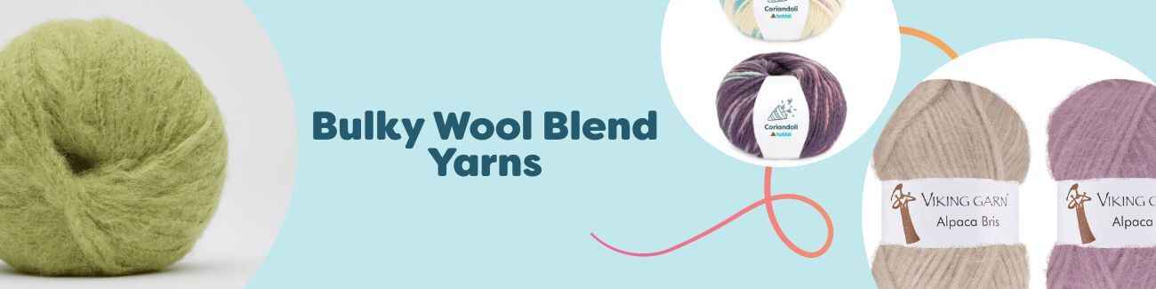 Bulky Wool Blend Yarns