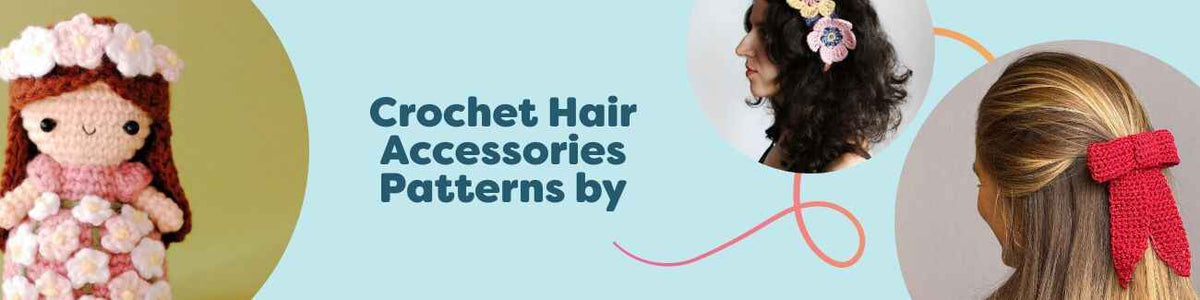 Crochet Hair Accessories Patterns by