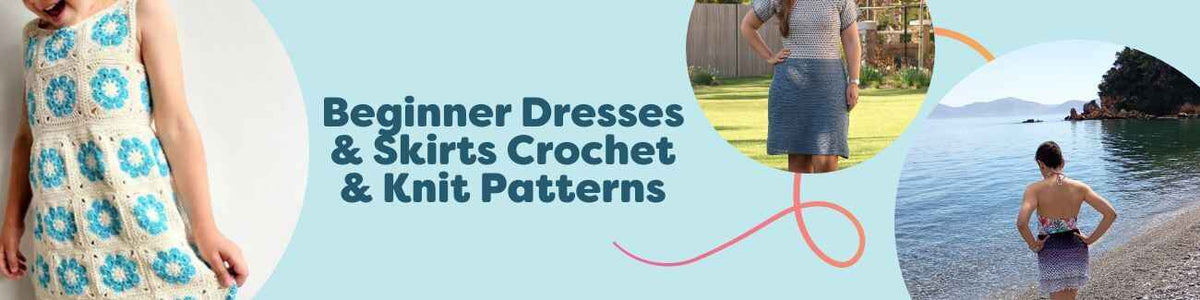 Beginner Dresses & Skirts Crochet & Knit Patterns