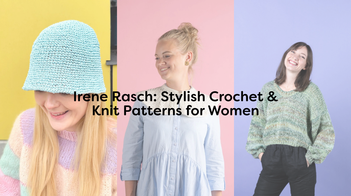 Irene Rasch: Stylish Crochet & Knit Patterns for Women
