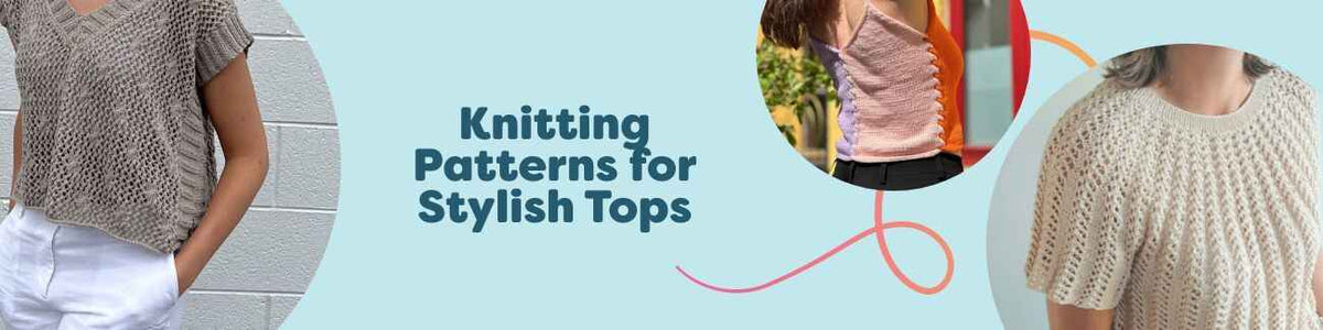 Knitting Patterns for Stylish Tops