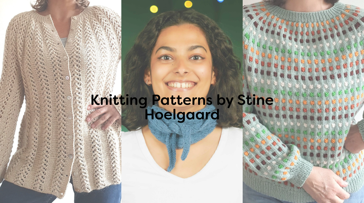Knitting Patterns by Stine Hoelgaard