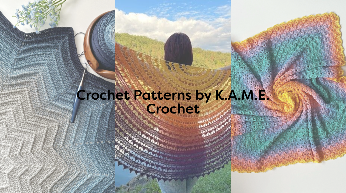 Crochet Patterns by K.A.M.E. Crochet