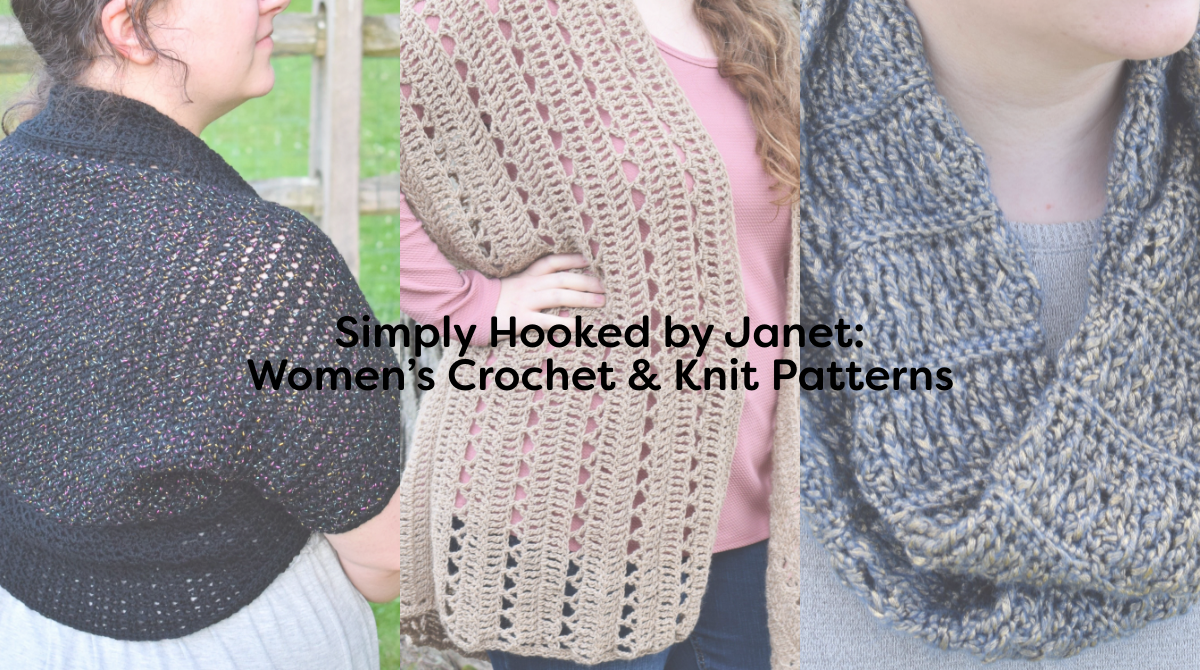 Simply Hooked by Janet: Women’s Crochet & Knit Patterns