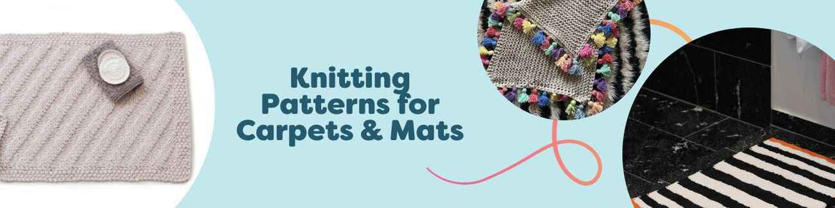 Knitting Patterns for Carpets & Mats