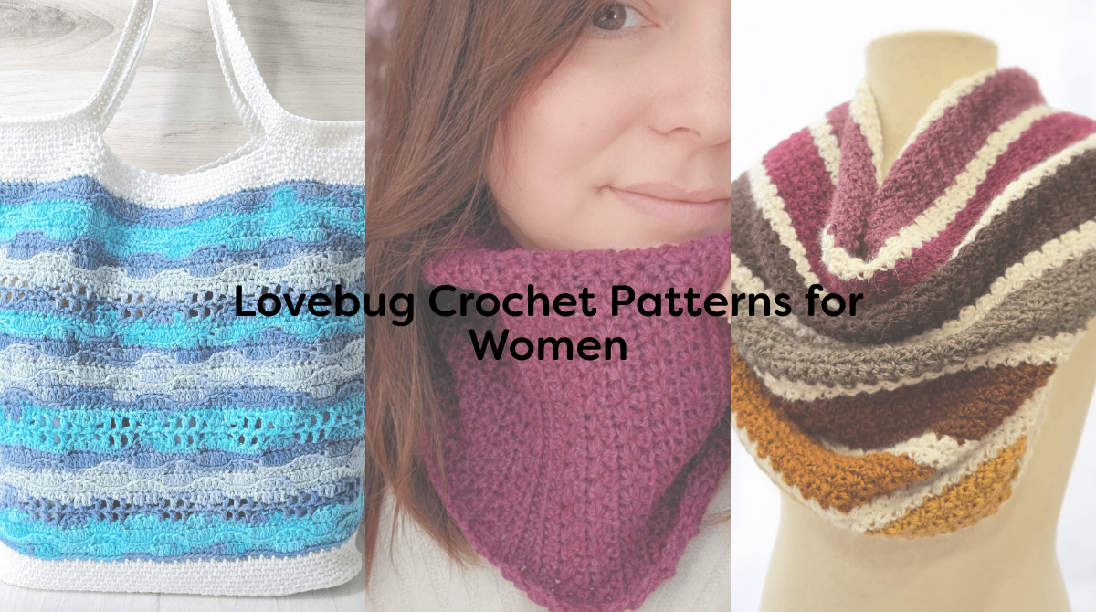 Lovebug Crochet Patterns for Women