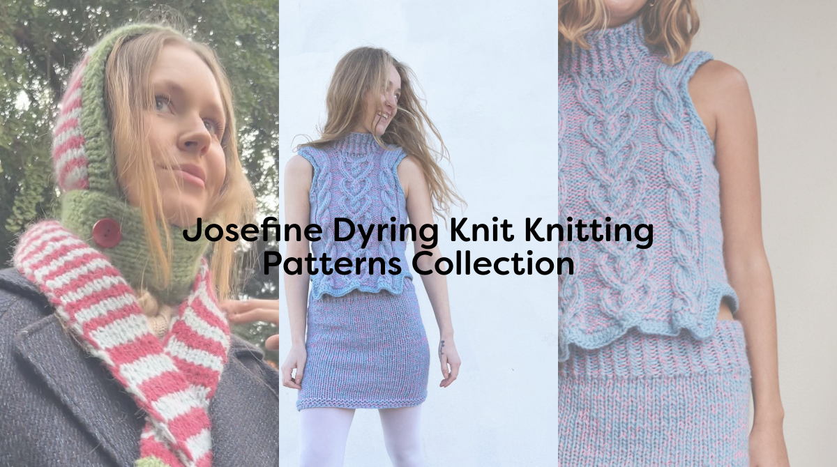 Josefine Dyring Knit Knitting Patterns Collection