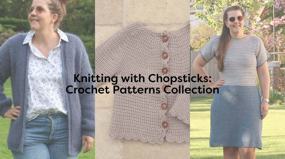 Knitting with Chopsticks: Crochet Patterns Collection