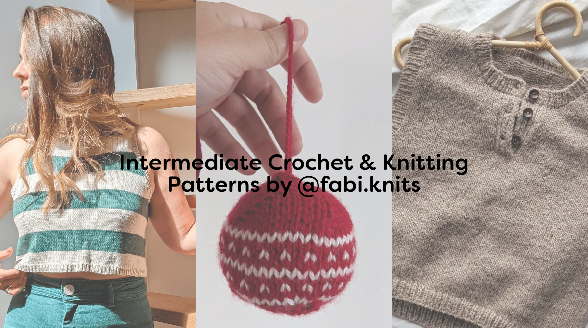 Intermediate Crochet & Knitting Patterns by @fabi.knits