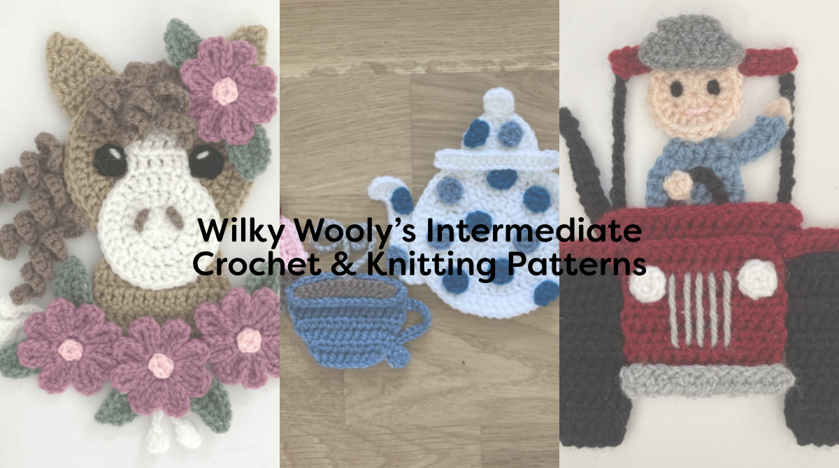 Wilky Wooly’s Intermediate Crochet & Knitting Patterns