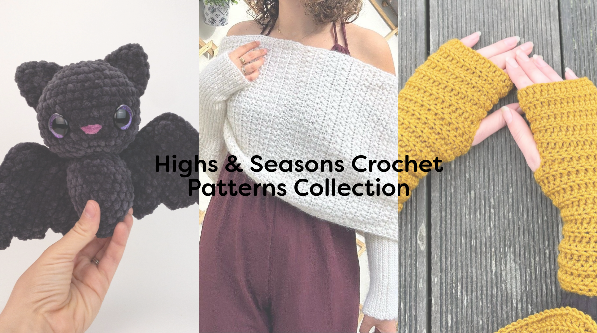 Highs & Seasons Crochet Patterns Collection