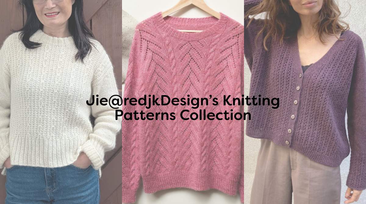 Jie@redjkDesign’s Knitting Patterns Collection