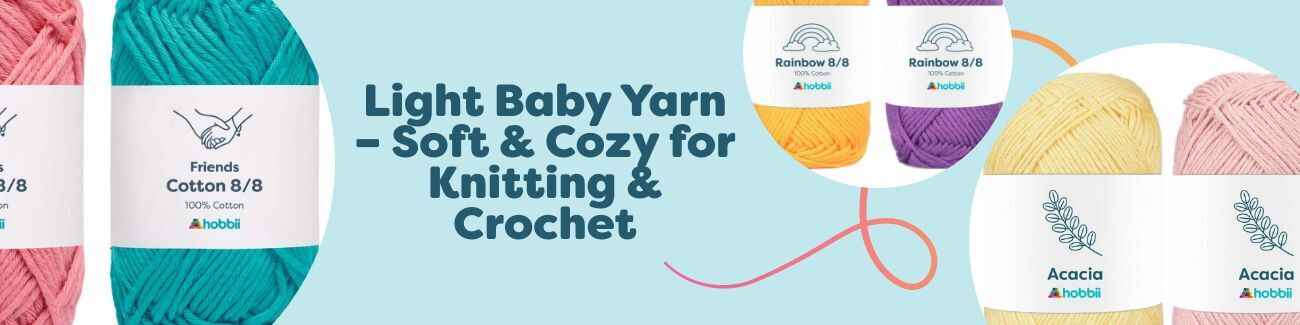 Light Baby Yarn – Soft & Cozy for Knitting & Crochet