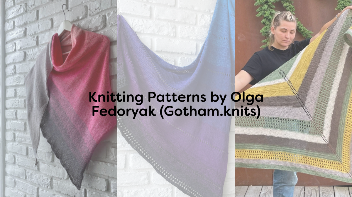 Knitting Patterns by Olga Fedoryak (Gotham.knits)