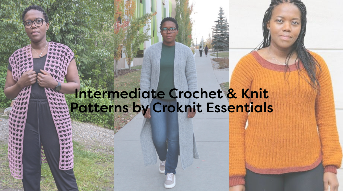 Intermediate Crochet & Knit Patterns by Croknit Essentials