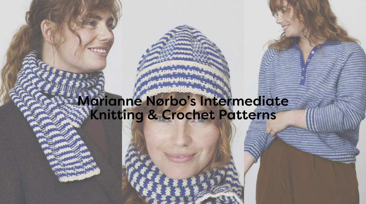 Marianne Nørbo’s Intermediate Knitting & Crochet Patterns